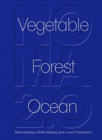Noma 2.0, Rene Redzepi ; Mette Soberg ; Junichi Takahashi - Gebonden Gebonden - 9781648291722