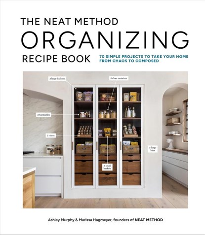The Neat Method Organizing Recipe Book, Ashley Murphy ; Marissa Hagmeyer - Gebonden - 9781648293542