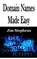 Domain Names Made Easy, Jim Stephens - Paperback - 9781648301872