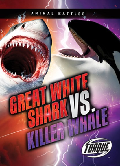 Great White Shark vs. Killer Whale, Thomas K. Adamson - Paperback - 9781648342950