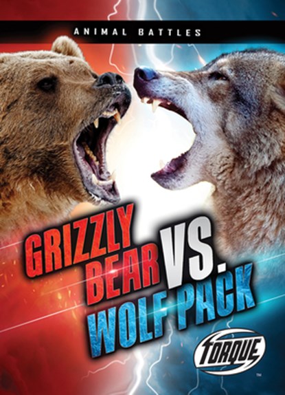 Grizzly Bear vs. Wolf Pack, Nathan Sommer - Paperback - 9781648342967
