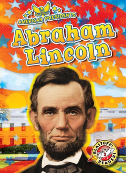 Abraham Lincoln, Rachel Grack - Paperback - 9781648344787