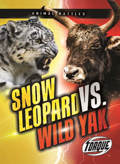 Snow Leopard vs. Wild Yak, Kieran Downs - Paperback - 9781648346897