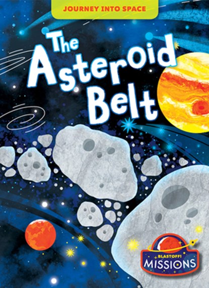 The Asteroid Belt, Betsy Rathburn - Paperback - 9781648348372