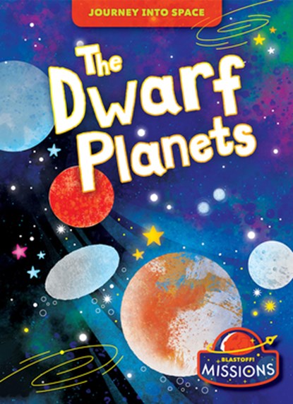The Dwarf Planets, Betsy Rathburn - Paperback - 9781648348389