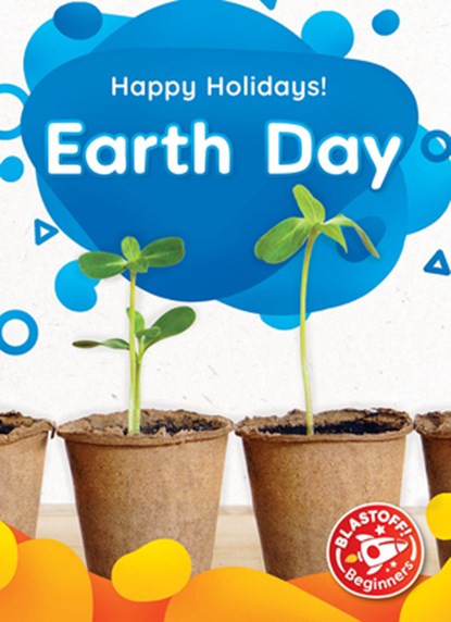 Earth Day, Rebecca Sabelko - Paperback - 9781648348525