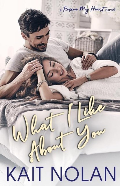 What I Like About You, Kait Nolan - Paperback - 9781648350207