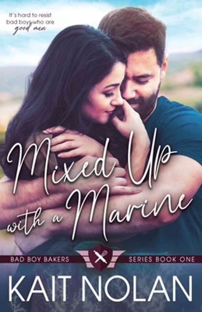Mixed Up with a Marine, Kait Nolan - Paperback - 9781648350351