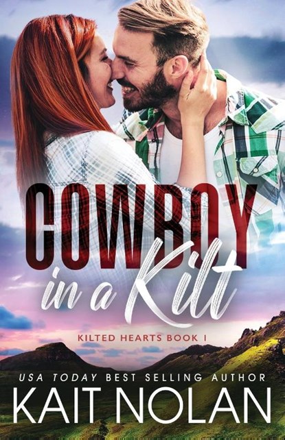Cowboy in a Kilt, Kait Nolan - Paperback - 9781648350917