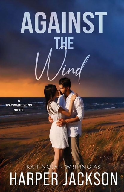 Against the Wind, Harper Jackson ; Kait Nolan - Paperback - 9781648352003