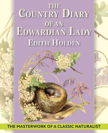 The Country Diary of An Edwardian Lady, Edith Holden - Gebonden - 9781648370120