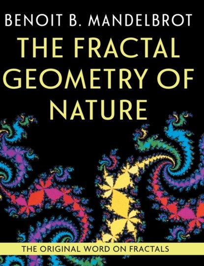 The Fractal Geometry of Nature, Benoit B Mandelbrot - Gebonden - 9781648370403