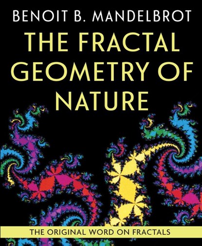 The Fractal Geometry of Nature, Benoit B Mandelbrot - Gebonden - 9781648370403