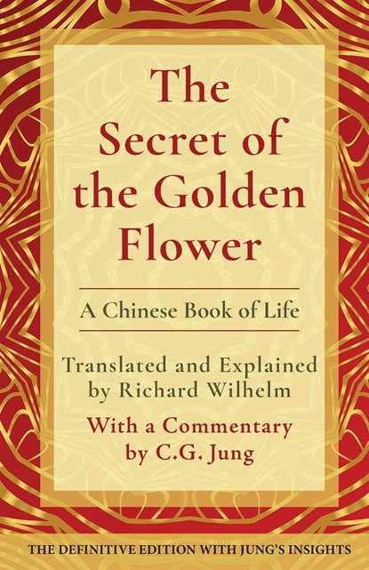 The Secret of the Golden Flower, Richard Wilhelm - Paperback - 9781648371325