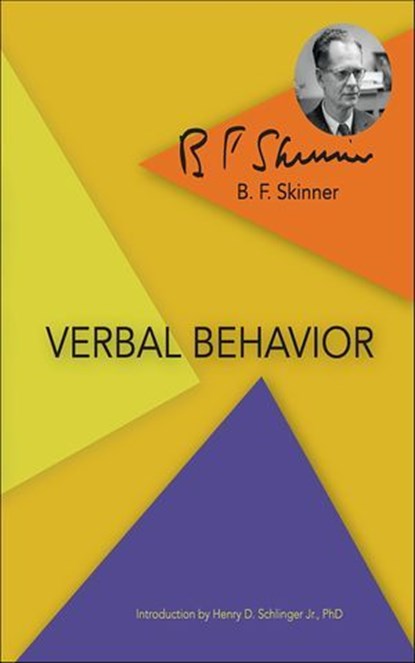 Verbal Behavior, B. F. Skinner - Ebook - 9781648373220