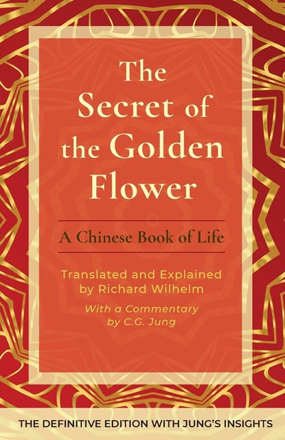 The Secret of the Golden Flower, Richard Wilhelm - Paperback - 9781648374081