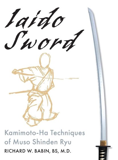 Iaido Sword, Richard Babin - Gebonden - 9781648374500