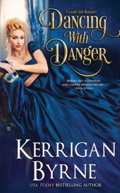 Dancing With Danger, Kerrigan Byrne - Paperback - 9781648390562