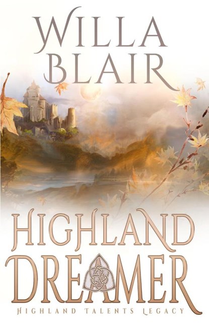 Highland Dreamer, Willa Blair - Paperback - 9781648393181