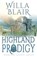 Highland Prodigy, Willa Blair - Paperback - 9781648393419