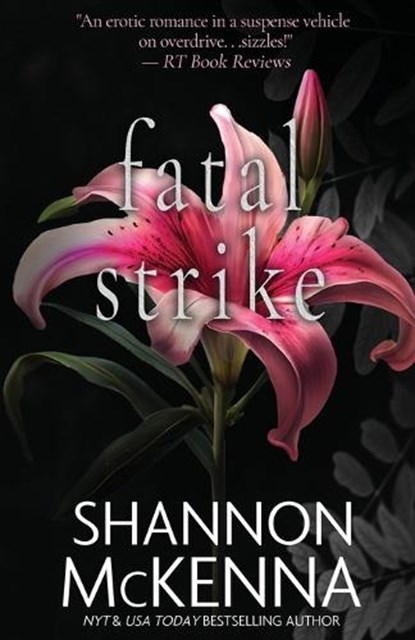 Fatal Strike, Shannon Mckenna - Paperback - 9781648393839