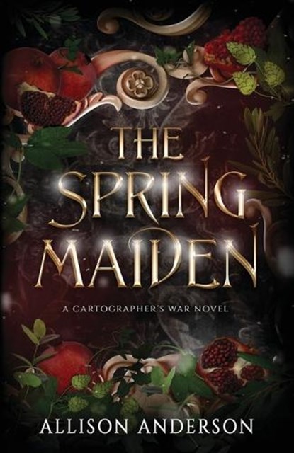 The Spring Maiden, Allison Anderson - Paperback - 9781648394393