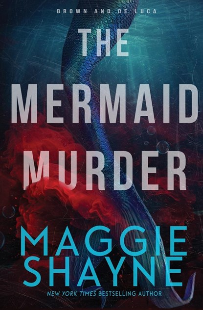 The Mermaid Murder, Maggie Shayne - Paperback - 9781648395581