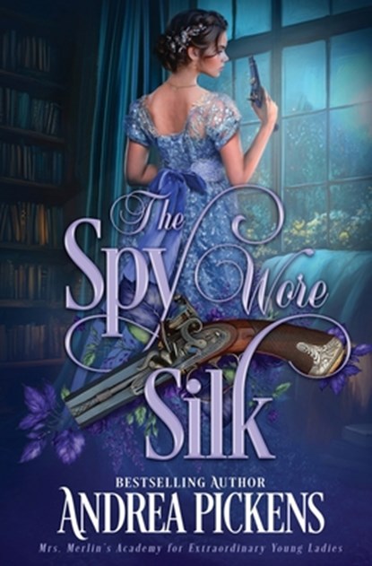 The Spy Wore Silk, Andrea Pickens - Paperback - 9781648398131
