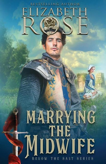 Marrying the Midwife, Elizabeth Rose - Paperback - 9781648398537