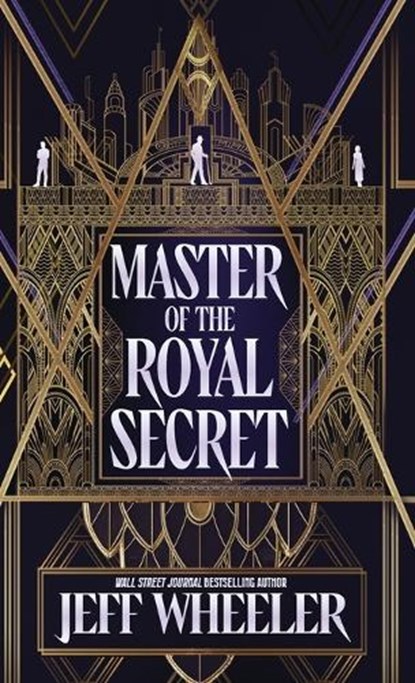 Master of the Royal Secret, Jeff Wheeler - Gebonden - 9781648399275