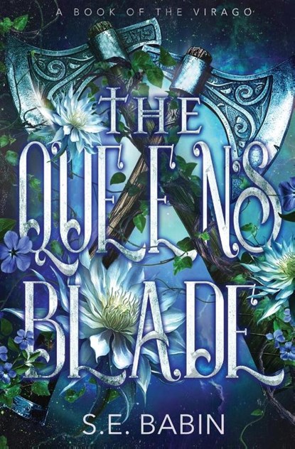 The Queen's Blade, S. E. Babin - Paperback - 9781648399381
