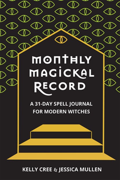 Monthly Magickal Record, Kelly Cree ; Jessica Mullen - Paperback - 9781648410406
