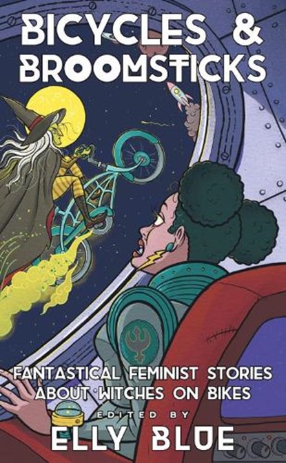 Bicycles & Broomsticks, Elly Blue - Paperback - 9781648411304