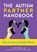 The Autism Partner Handbook, Joe Biel ; Faith G. Harper ; Elly Blue - Paperback - 9781648411724