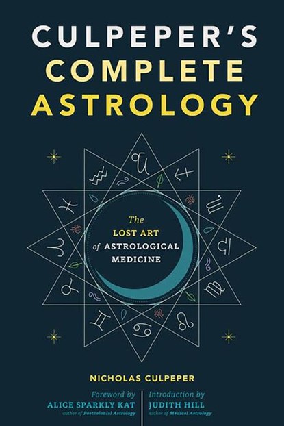 Culpeper's Complete Astrology, Nicholas Culpeper - Paperback - 9781648413056