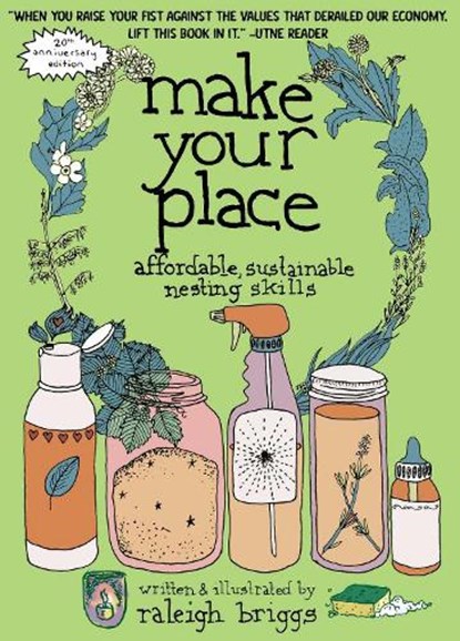Make Your Place, Raleigh Briggs - Paperback - 9781648414701