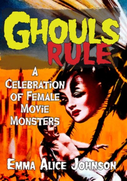 Ghouls Rule, Emma Alice Johnson - Paperback - 9781648416293