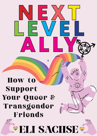 Next-Level Ally, Eli Sachse - Paperback - 9781648416859