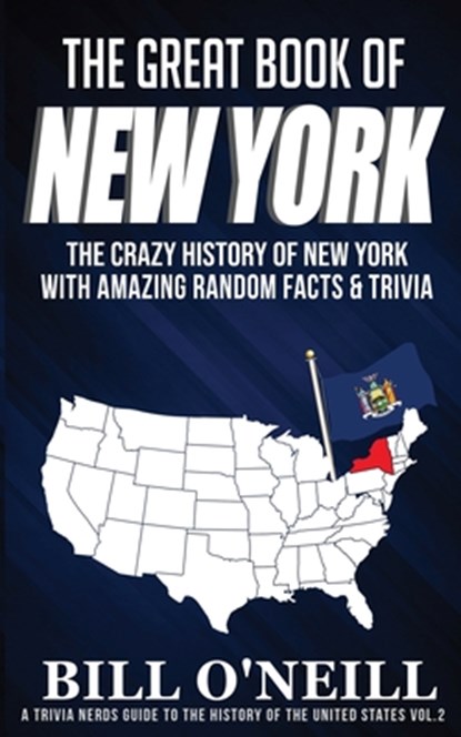 The Great Book of New York, Bill O'Neill - Paperback - 9781648450037
