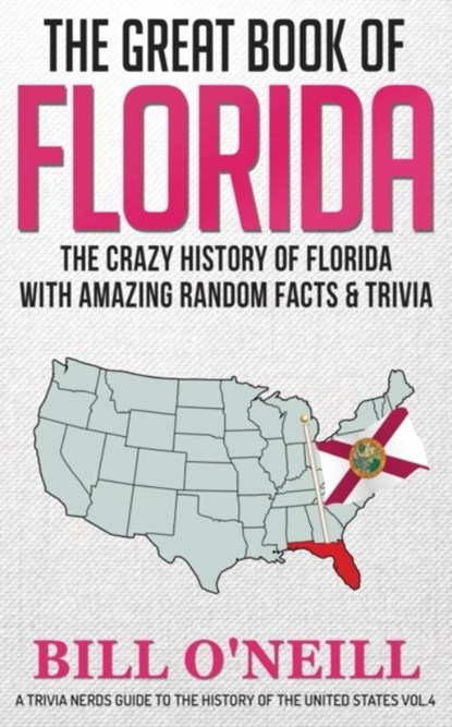The Great Book of Florida, Bill O'Neill - Paperback - 9781648450051