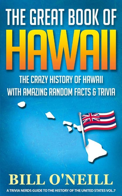 The Great Book of Hawaii, Bill O'Neill - Paperback - 9781648450082