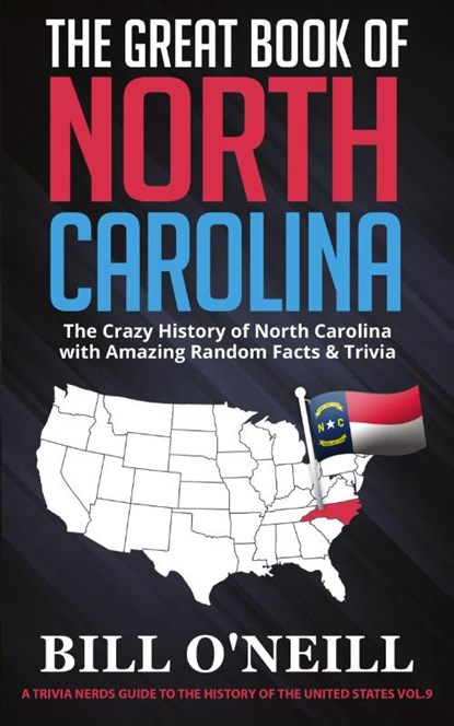 The Great Book of North Carolina, Bill O'Neill - Paperback - 9781648450105