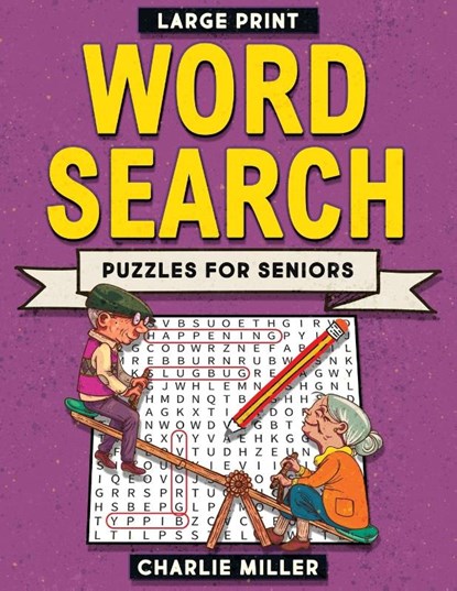 Large Print Word Search Puzzles for Seniors, Charlie Miller - Paperback - 9781648450921