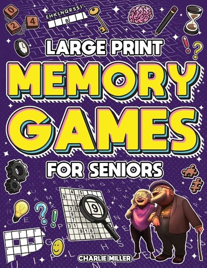 Memory Games for Seniors (Large Print), Charlie Miller - Paperback - 9781648450952