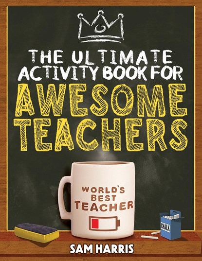 The Ultimate Activity ¿Book for ¿Awesome ¿Teachers, Sam Harris - Paperback - 9781648451089
