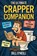The Ultimate Crapper Companion, Bill O'Neill - Paperback - 9781648451331