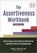 The Assertiveness Workbook, Randy J Paterson - Paperback - 9781648480270
