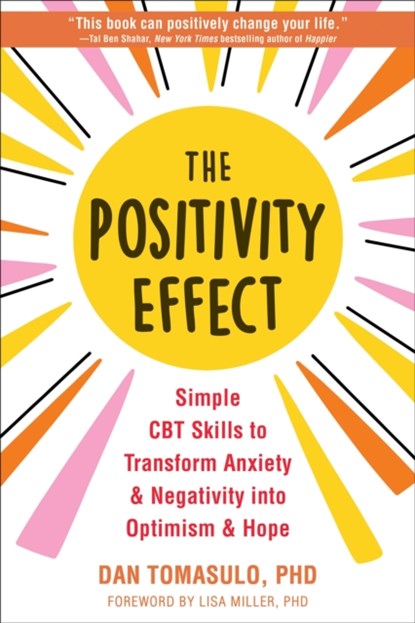 The Positivity Effect, Dan Tomasulo - Paperback - 9781648481116