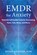 EMDR for Anxiety, Esther Goldstein - Paperback - 9781648484896