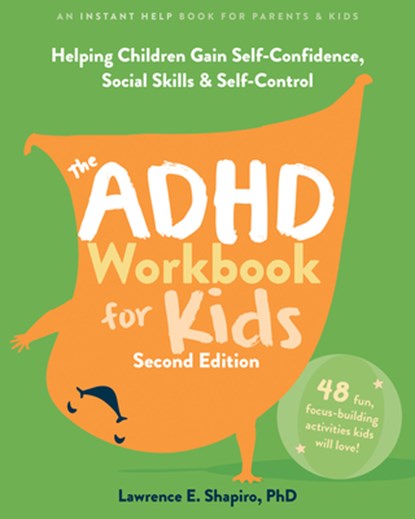 The ADHD Workbook for Kids, Lawrence E Shapiro - Paperback - 9781648486029